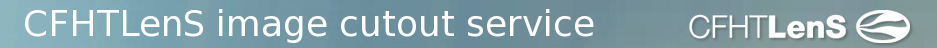 CFHTLenS image cutout service